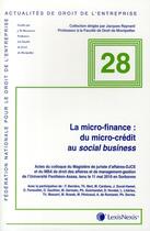 Couverture du livre « La micro-finance : du micro-crédit au social business » de  aux éditions Lexisnexis