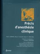 Couverture du livre « Précis d'anesthésie clinique » de Elisabeth Gaertner aux éditions Arnette