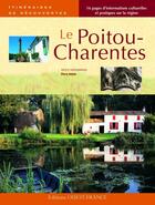 Couverture du livre « Le Poitou-Charentes » de Kohler aux éditions Ouest France