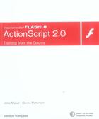 Couverture du livre « Actionscript 2.0 ; Macromedia Flash 8 ; Training From The Source » de Jobe Makar et Danny Patterson aux éditions Peachpit Press