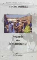 Couverture du livre « Regards sur la mauritanie - vol04 » de  aux éditions L'harmattan