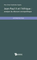 Couverture du livre « Jean-Paul II et l'Afrique : analyse du discours sociopolitique » de A. Katshioko Kapita aux éditions Publibook