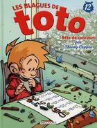 Couverture du livre « Les blagues de Toto t.12 : bête de concours » de Thierry Coppee et Lorien aux éditions Delcourt