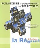 Couverture du livre « Patrimoines et développement des territoires ; actes du colloque régional 30 novembre et 1er décembre 2009 ; région Ile-de-France » de  aux éditions Somogy