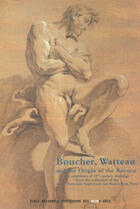 Couverture du livre « Boucher watteau and the origin of the rococo » de Brugerolles Emmanuel aux éditions Ensba