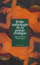 Couverture du livre « Petite anthologie de la poesie erotique » de Thierry Leguay aux éditions Michalon