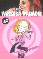 Couverture du livre « Vanessa Paradis De A A Z » de Florence Rajon aux éditions Music Book