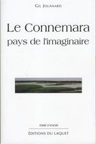 Couverture du livre « Le Connemara ; pays de l'imaginaire » de Gil Jouanard aux éditions Laquet
