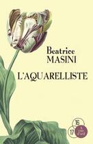 Couverture du livre « L'aquarelliste » de Beatrice Masini aux éditions A Vue D'oeil