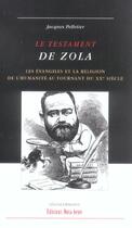 Couverture du livre « Le Testament De Zola » de Jacques Pelletier aux éditions Nota Bene