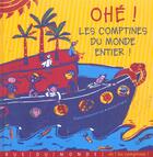Couverture du livre « Ohé ! les comptines du monde entier » de Prigent/Ivanovitch-L aux éditions Rue Du Monde