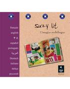 Couverture du livre « Suzy Lit ; l'imagier multilingue » de Virginie Kremp et Isabelle Barat aux éditions Migrilude
