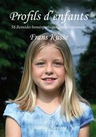Couverture du livre « Profils d'enfants : 56 remèdes homéopathiques constitutionnels » de Franck Kusse aux éditions Narayana
