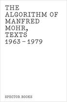 Couverture du livre « The algorithm of manfred mohr » de  aux éditions Spector Books