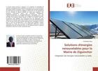 Couverture du livre « Solutions d'energies renouvelables pour la mairie de ziguinchor - integration des energies renouvela » de  aux éditions Editions Universitaires Europeennes