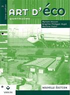 Couverture du livre « Art D'Eco 4 - Livre-Cahier (Ne 2015) » de  aux éditions Van In