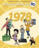 Couverture du livre « Mes souvenirs en BD Tome 39 : 1978 » de Sti et Samuel Otrey et Alberto Pizzetti et Alessia Martusciello aux éditions Dupuis