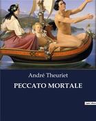Couverture du livre « PECCATO MORTALE » de Andre Theuriet aux éditions Culturea
