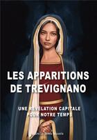 Couverture du livre « Les apparitions de Trevignano : une révélation capitale pour notre temps » de Fabienne Guerrero aux éditions La Bonne Nouvelle