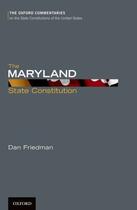 Couverture du livre « The Maryland State Constitution » de Daniel Friedman aux éditions Oxford University Press Usa