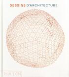 Couverture du livre « Dessins d'architecture » de Helen Thomas aux éditions Phaidon