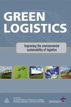 Couverture du livre « Green Logistics » de Browne Michael aux éditions Kogan Page Digital
