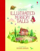 Couverture du livre « Illustrated nursery tales » de Felicity Brooks et Johnson Richard aux éditions Usborne
