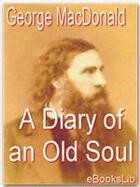 Couverture du livre « A Diary of an Old Soul » de George Macdonald aux éditions Ebookslib