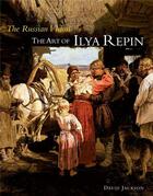 Couverture du livre « The russian vision the art of ilya repin » de David Jackson aux éditions Antique Collector's Club