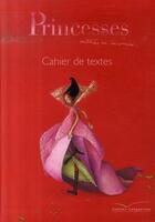 Couverture du livre « Cahier de textes princesses » de Dautremer-R aux éditions Gautier Languereau