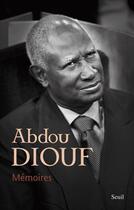 Couverture du livre « Mémoires » de Abdou Diouf aux éditions Seuil