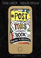 Couverture du livre « Post This Book » de  aux éditions Larousse