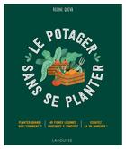 Couverture du livre « Le potager sans se planter » de Regine Queva aux éditions Larousse