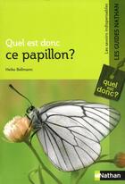 Couverture du livre « Quel est donc ce papillon ? » de Heiko Bellmann aux éditions Nathan