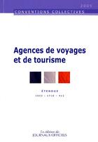 Couverture du livre « Agences de voyages et de tourisme ; édition 2009 » de  aux éditions Direction Des Journaux Officiels
