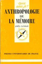 Couverture du livre « Anthropologie de la memoire qsj 3160 » de Candau J. aux éditions Que Sais-je ?