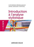 Couverture du livre « Introduction à l'analyse stylistique (2e édition) » de Sancier-Chateau Anne aux éditions Armand Colin