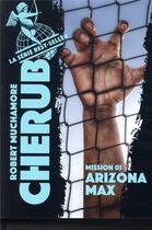 Couverture du livre « Cherub Tome 3 : Arizona Max » de Robert Muchamore aux éditions Casterman