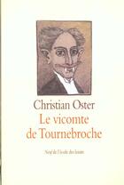 Couverture du livre « Vicomte de tournebroche (le) » de Oster Christian / Gl aux éditions Ecole Des Loisirs