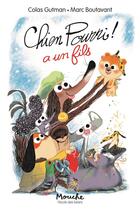 Couverture du livre « Chien Pourri a un fils » de Marc Boutavant et Colas Gutman aux éditions Ecole Des Loisirs