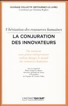 Couverture du livre « Ubérisation des ressources humaines ; la conjuration des innovateurs » de  aux éditions Eyrolles