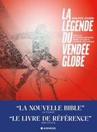 Couverture du livre « La Légende du Vendée Globe (édition 2024) » de Philippe Joubin aux éditions Albin Michel