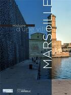 Couverture du livre « Marseille - histoire d'une ville » de Regis Bertrand aux éditions Reseau Canope