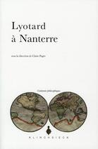Couverture du livre « Lyotard à Nanterre » de Claire Pages aux éditions Klincksieck