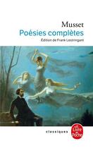 Couverture du livre « Poésies complètes » de Alfred De Musset aux éditions Le Livre De Poche