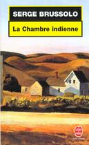 Couverture du livre « La Chambre indienne » de Serge Brussolo aux éditions Le Livre De Poche