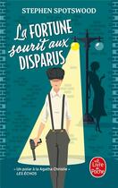 Couverture du livre « La fortune sourit aux disparus » de Stephen Spotswood aux éditions Le Livre De Poche