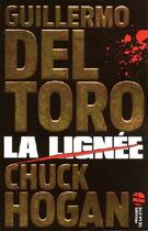 Couverture du livre « La lignée » de Chuck Hogan et Guillermo Del Toro aux éditions Presses De La Cite