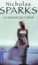 Couverture du livre « La raison du coeur » de Nicholas Sparks aux éditions Pocket