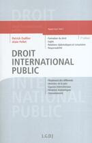 Couverture du livre « Droit international public » de Nguyen Quoc Dinh/Pel aux éditions Lgdj